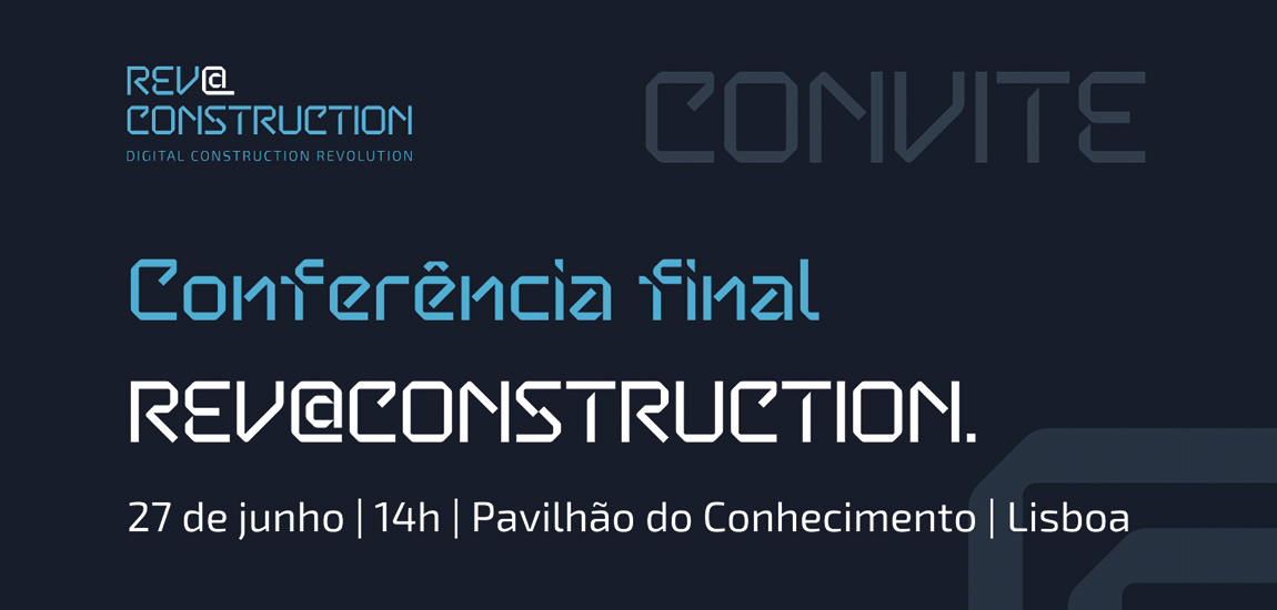 Conferência final do Projeto REV@CONSTRUCTION