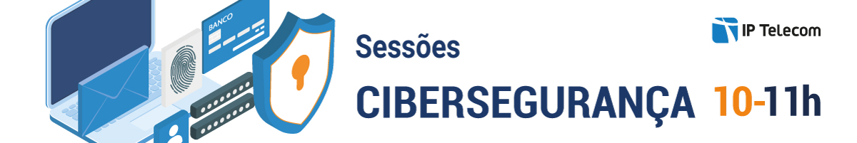 Sessões Cibersegurança